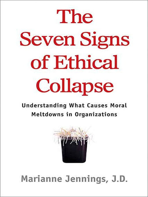 Title details for The Seven Signs of Ethical Collapse by Marianne M. Jennings - Wait list